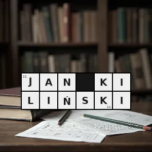 Hasło krzyżówkowe przywódca insurekcji warszawskie 1794 roku 1760 1819 - jan kiliński – rozwiązanie, synonimy, podpowiedzi i definicje krzyżówkowe